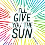 I'll Give You the Sun