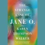 The Strange Case of Jane O.