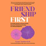 Friendship First