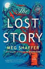 The Lost Story: A Novel