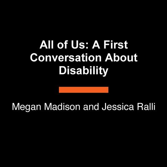 All of Us: A First Conversation About Disability