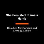 She Persisted: Kamala Harris