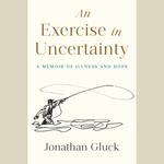 An Exercise in Uncertainty