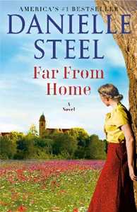 Libro in inglese Far From Home: A Novel Danielle Steel