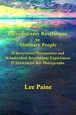 Extraordinary Revelations to Ordinary People