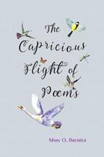 The Capricious Flight of Poems