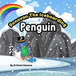 Donovan The Iceboarding Penguin