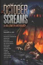 October Screams: A Halloween Anthology