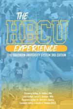 The HBCU Experience: The Southern University System 3rd Edition