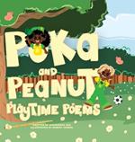 Poka and Peanut Playtime Poems