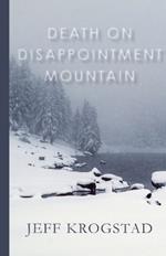 Death on Disappointment Mountain