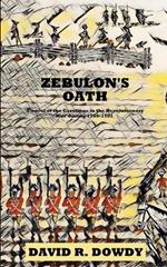 Zebulon's Oath: A novel of the Carolinas in the Revolutionary War during 1780-1781
