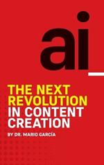 AI: The Next Revolution in Content Creation