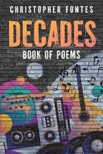 DECADES Book Of Poems