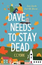 Dave Needs to Stay Dead