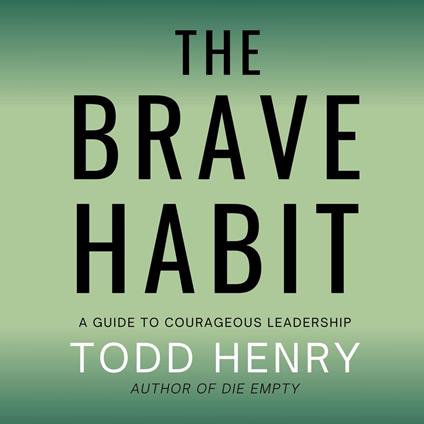 Brave Habit, The