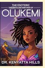 The Esoteric Thoughts and Writings of Olukemi