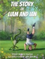 The Story of Liam and Ian