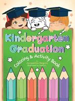 Kindergarten Graduation Coloring & Activity Book