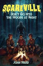 Don't Go into the Woods at Night