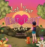 Let Your Heart-Light Shine