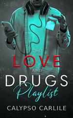 The Love and Drugs Playlist