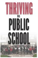 Thriving In A Public School, Color Paperback