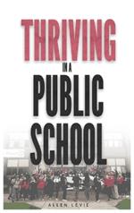 Thriving In A Public School, Color Hardcover