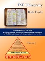 The Reliability of the Bible (Book 3A of 4)