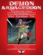 Into Karahan Tor: A Demon Armageddon Adventure