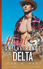 Heart on the Range Delta: MM Cowboy Shifter Romance