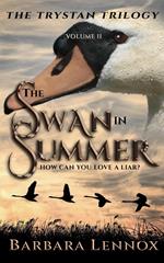 The Swan in Summer