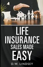 Life Insurance Sales Made Easy