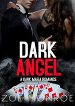 Dark Angel: A Dark Mafia Romance