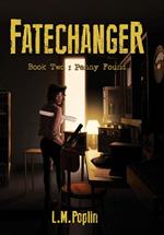 Fatechanger: Penny Found