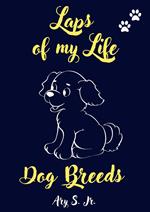 Laps of my Life Dog Breeds