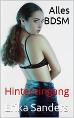 Alles BDSM. Hintereingang