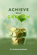 How To Achieve Self Growth