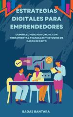 Estrategias Digitales para Emprendedores