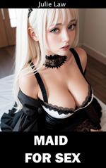 Maid for Sex