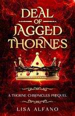 Deal of Jagged Thornes