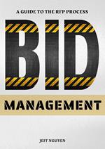 Bid Management: A Guide to the RFP Process