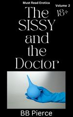 The Sissy and the Doctor Volume Two