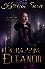 Entrapping Eleanor