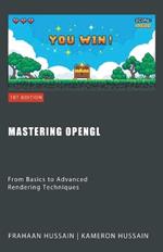 Mastering OpenGL: From Basics to Advanced Rendering Techniques