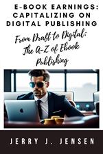 E-book Earnings: Capitalizing on Digital Publishing