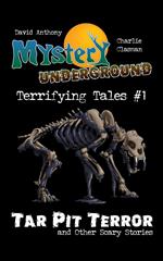 Mystery Underground: Terrifying Tales #1