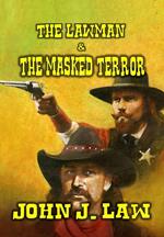 The Lawman and The Masked Terror