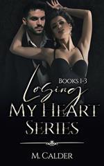 Losing My Heart (Omnibus Books 1-3)