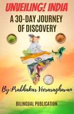 Unveiling India, A 30-Day Journey of Discovery